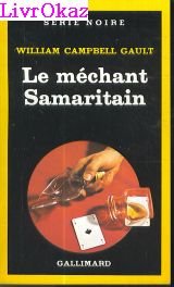 Couverture Le Mchant samaritain Gallimard