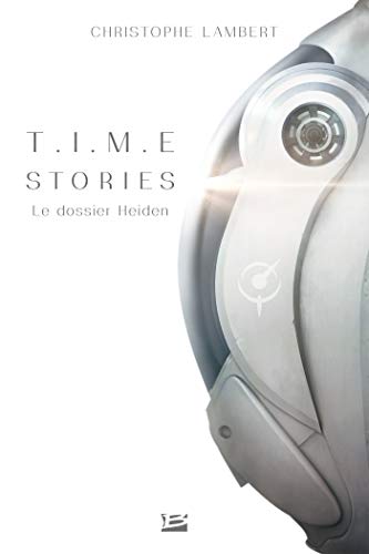 Couverture T.I.M.E. Stories : Le dossier Heiden