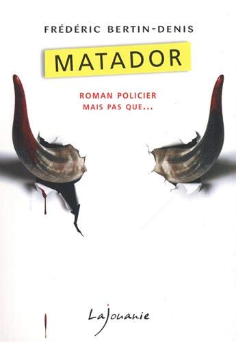 Couverture Matador Editions Lajouanie