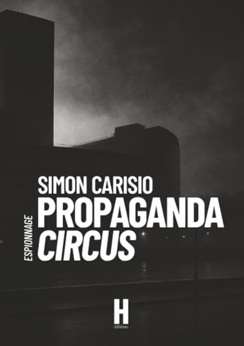 Couverture Propaganda Circus