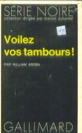 Couverture Voilez vos tambours ! Gallimard