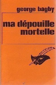 Couverture Ma Dpouille mortelle Librairie des Champs-Elyses - Le Masque