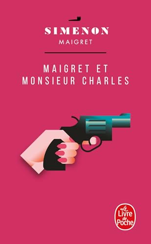 Couverture Maigret et Monsieur Charles Livre de Poche