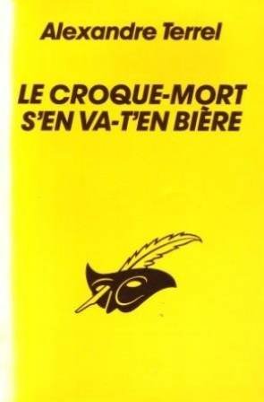 Couverture Le Croque-mort s'en va-t'en bire Librairie des Champs-Elyses - Le Masque