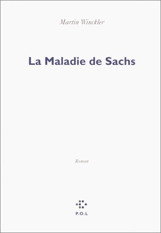 Couverture La Maladie de Sachs P.O.L.