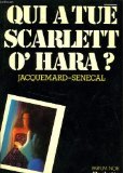 Couverture Qui a tu Scarlett O'Hara ? Hachette