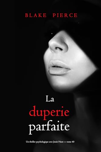 Couverture La Duperie parfaite