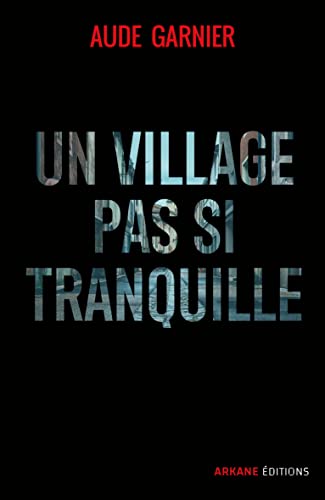 Couverture Un Village pas si tranquille