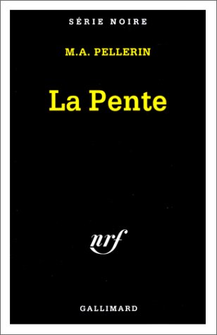 Couverture La Pente Gallimard