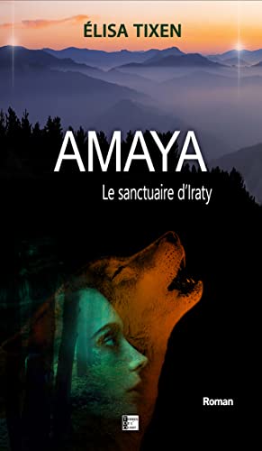 Couverture Amaya : Le sanctuaire d'Iraty Terres de l'Ouest