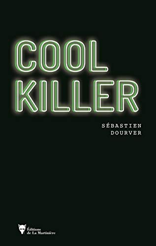 Couverture Cool Killer Editions de la Martinire