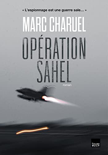 Couverture Opration Sahel  Editions du Toucan