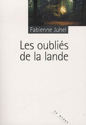 Couverture Les oublis de la lande