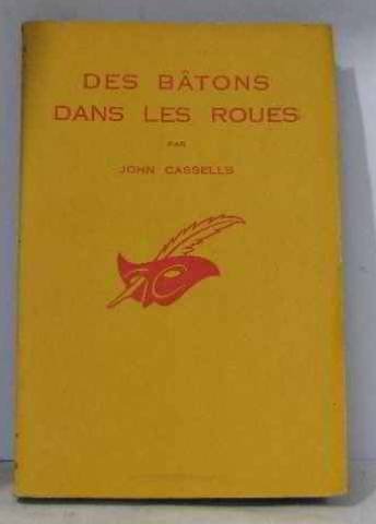 Couverture Des btons dans les roues Librairie des Champs-Elyses - Le Masque