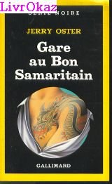 Couverture Gare au bon samaritain Gallimard