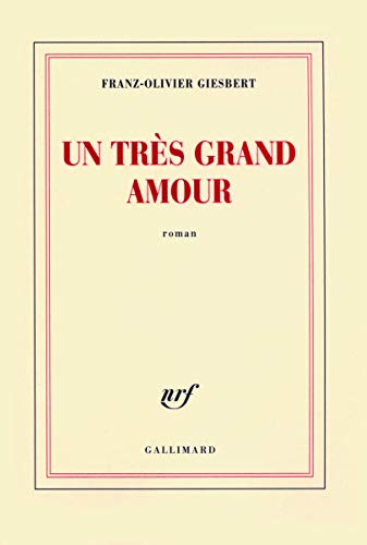 Couverture Un trs grand amour Gallimard