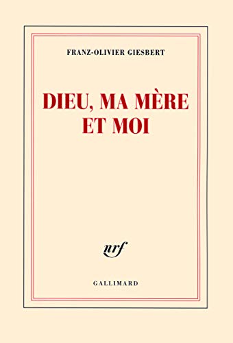 Couverture Dieu, ma mre et moi Gallimard