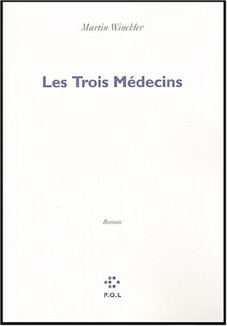 Couverture Les Trois mdecins POL