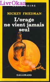 Couverture L'orage ne vient jamais seul Gallimard