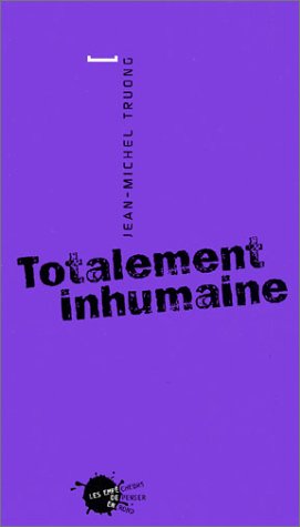 Couverture Totalement inhumaine Les Empcheurs de penser en rond