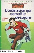 Couverture L'Ordinateur qui semait le dsordre