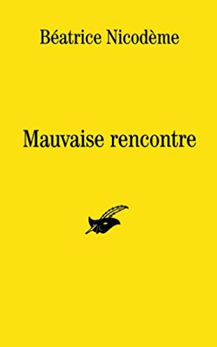 Couverture Mauvaise Rencontre Librairie des Champs-Elyses - Le Masque