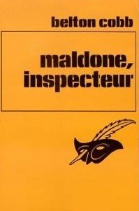 Couverture Maldone, inspecteur Librairie des Champs-Elyses - Le Masque
