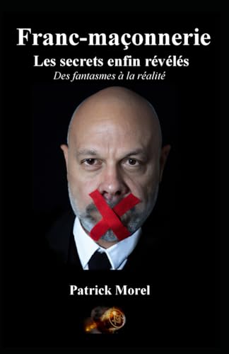 Couverture Franc-maonnerie, les secrets enfin rvls