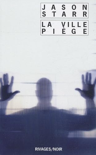 Couverture La ville pi�ge Rivages