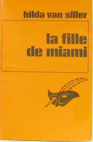 Couverture La Fille de Miami Librairie des Champs-Elyses - Le Masque