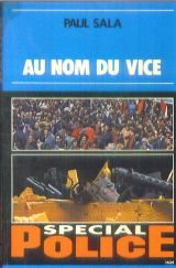 Couverture Au nom du vice Fleuve Noir