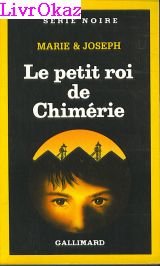 Couverture Le petit roi de Chimrie Gallimard