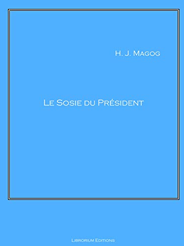 Couverture Le Sosie du prsident Librorium Editions