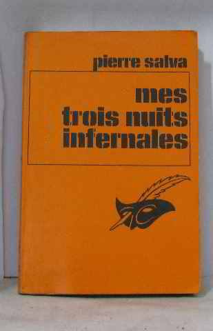 Couverture Mes trois nuits infernales Librairie des Champs-Elyses - Le Masque