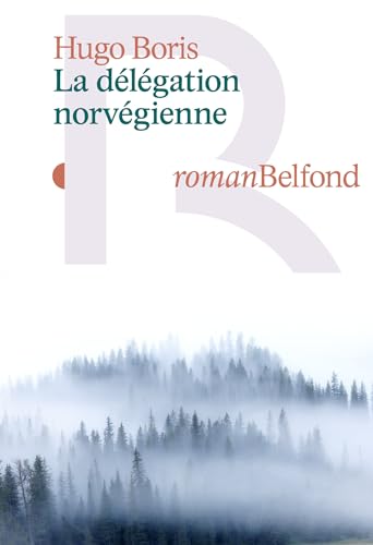 Couverture La dlgation norvgienne Belfond