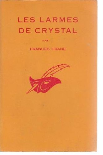 Couverture Les Larmes de Crystal Librairie des Champs-Elyses - Le Masque