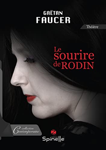 Couverture Le Sourire de Rodin Spinelle ditions