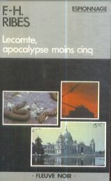 Couverture Lecomte, apocalypse moins cinq