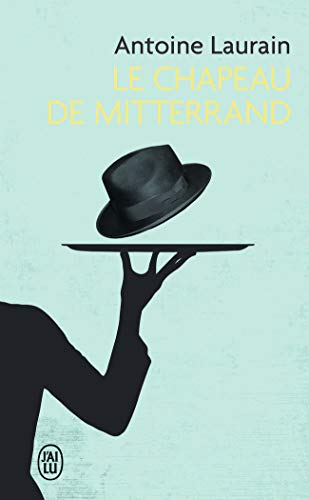 Couverture Le Chapeau de Mitterrand
