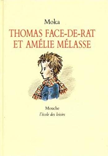 Couverture Thomas Face-de-Rat et Amlie Mlasse L'Ecole des loisirs