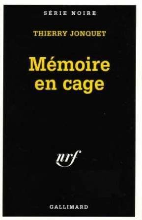 Couverture Mmoire en cage Gallimard