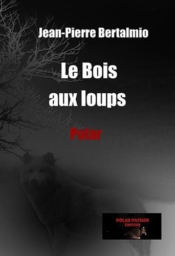 Couverture Le Bois aux loups