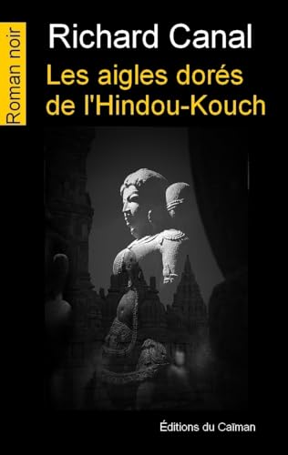 Couverture Les Aigles dors de l'Hindou-Kouch