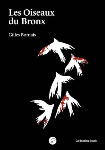 Couverture Les Oiseaux du Bronx BLACKLEPHANT EDITIONS