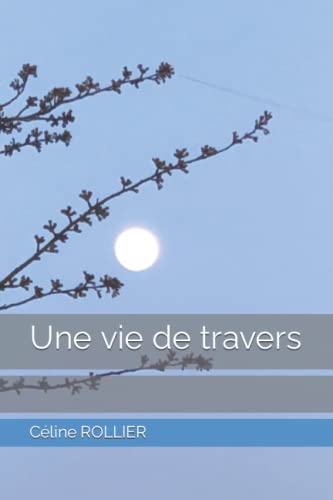 Couverture Une Vie de travers