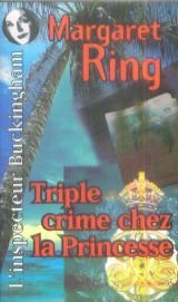 Couverture Triple crime chez la Princesse La Sentinelle