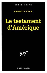 Couverture Le Testament d'Amrique