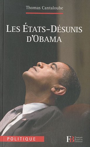 Couverture Les Etats-Dsunis d'Obama Franois Bourin Editeur