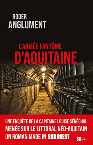 Couverture L'Arme fantme d'Aquitaine ditions Sud Ouest