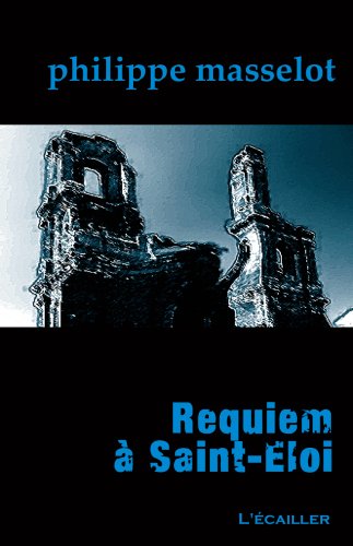 Couverture Requiem  Saint-Eloi L'Ecailler